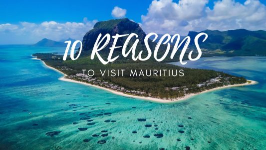 best Reasons to Visit Mauritius